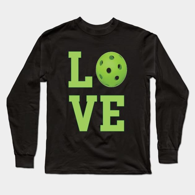 Pickleball - Love Long Sleeve T-Shirt by Kudostees